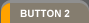 Button 2